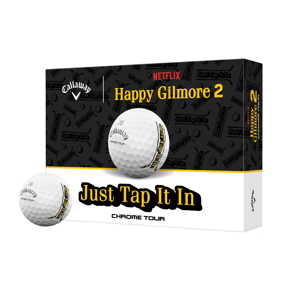 Callaway Chrome Tour Happy Gilmore - Just Tap It In